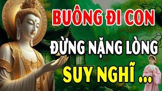 Nếu cuộc sống QUÁ MỆT MỎI thì hãy buông đi để bớt khổ nghe thấm - Bình An Trong Tâm