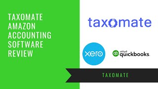 How to Automatically Record Amazon Sales in QuickBooks Online or Xero with Taxomate Review