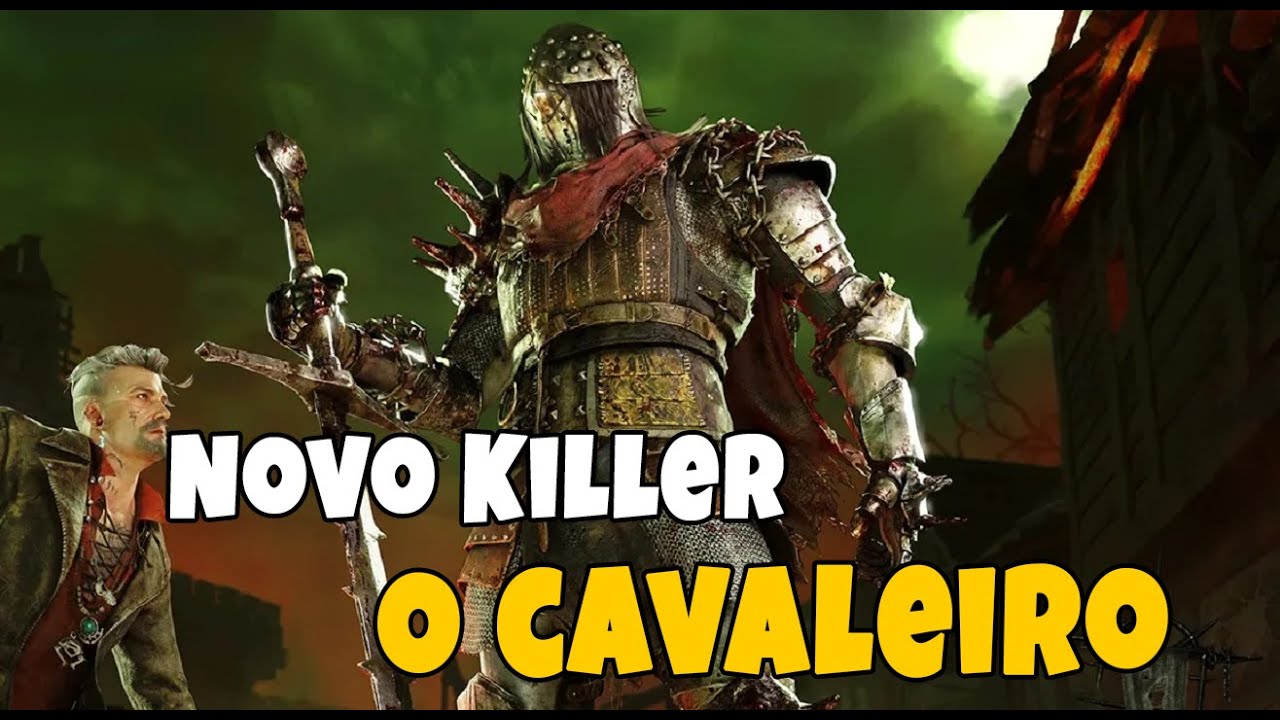 O Cavaleiro - Testando o novo killer na PTB - Dead By Daylight - YouTube