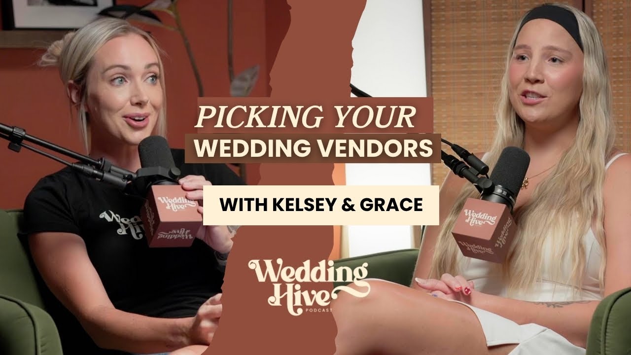 Picking Your Wedding Vendors | Ep. 015