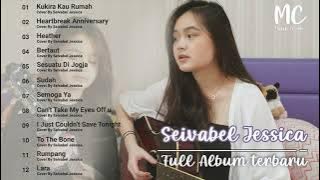 SEIVABEL JESSICA FULL ALBUM TERBARU 2021