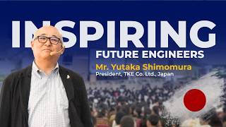 Inspiring Future Engineers | Mr. Yutaka Shimomura, President, TKE Co. Ltd., Japan at NMAMIT