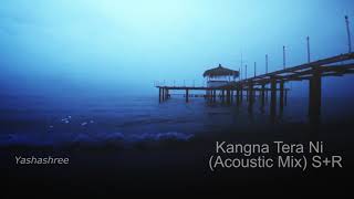 Kangna Tera Ni (Acoustic Mix) (𝙎𝙡𝙤𝙬𝙚𝙙 + 𝙍𝙚𝙫𝙚𝙧𝙗) Master Rakesh, Dr Zeus With Subtitles