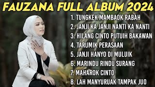 FAUZANA - LAGU MINANG TERBARU FULL ALBUM TERPOPULER 2024 - Marindu Rindu Surang🎶