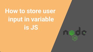 How to store user input in variable in JavaScript