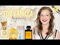 The BEST VANILLA Fragrances!