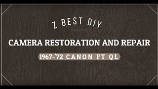 CANON FT QL TOP REMOVAL AND PRISM FIX