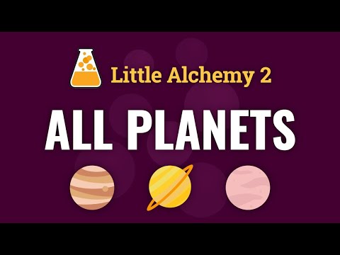 How to make ALL PLANETS in Little Alchemy 2 