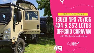 ✨Isuzu NPS 75/155 4X4 Truck & Lotus OffGrid 23’3 Caravan - The Perfect Home On Wheels + A Tinnie ✨ by Big Lap Bible 32,102 views 10 months ago 18 minutes