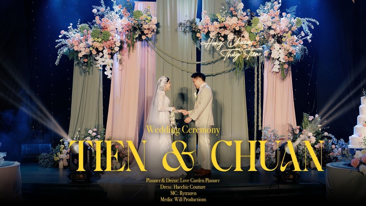 Tiên & Chuẩn | Wedding Ceremony | Will Productions