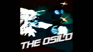 The Osilo - Mission 41: Coup D'état ♪