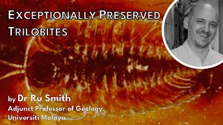 Exceptionally Preserved Trilobites  Dr Ru Smith (Anning Lectures) [STREAM]