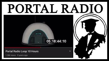 The Disgusting Secret Of The 10 Hour Portal Radio Loop