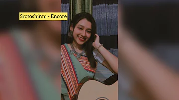 Srotoshinni- Encore / female cover by Barisha Khan /
