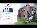 Yaara  full song mamta sharma  manjul khattar  arishfa khan  badash  new hindi song 2019