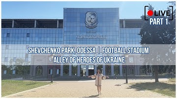 Walking Through Shevchenko Park, Odessa | Stadium & Alley of Heroes of Ukraine