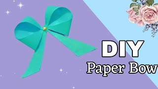 Easy Paper Bow | Origami - How to fold a paper Bow/Ribbon #Paper craft