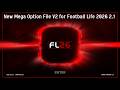 New Mega Option File V2 for Football Life 2026 2.1