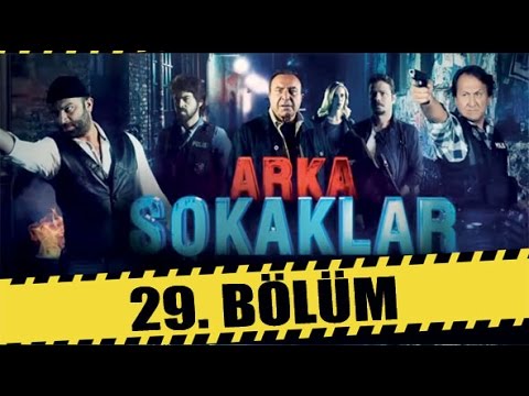 ARKA SOKAKLAR 29. BÖLÜM