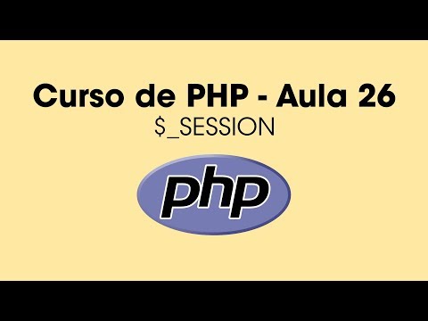 $_SESSION em PHP (sistemas de login) - Aula 26