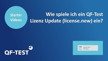 Wie spiele ich ein QF-Test Lizenz Update (license.new) ein?