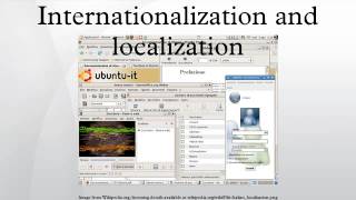 Internationalization and localization