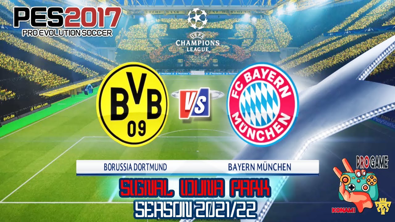 PES 2017 GAMEPLAY | BORUSSIA DORTMUND vs BAYERN MUNCHEN | UCL 2021 - SAN SIRO STADIUM | PC