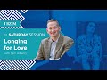 Longing for Love | Sam Allberry | The Saturday Session | RZIM