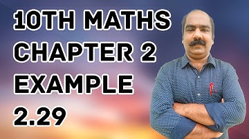 #45 10th maths chapter 2 example 2.29 online school online class tamil