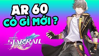 Honkai Star Rail: Cấp Khai Phá 60 Có Gì Mới - Xả Nhựa Time