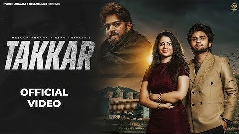 Takkar (Official Video) Masoom Sharma | Manish Gurjar, Fiza Choudhary | New Haryanvi Song 2025