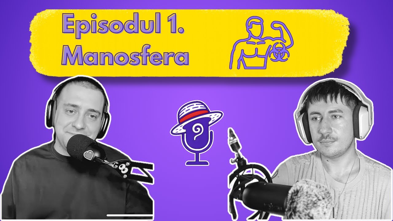 Ce este MANOSFERA? | Neîntrebați Podcast Ep. 1