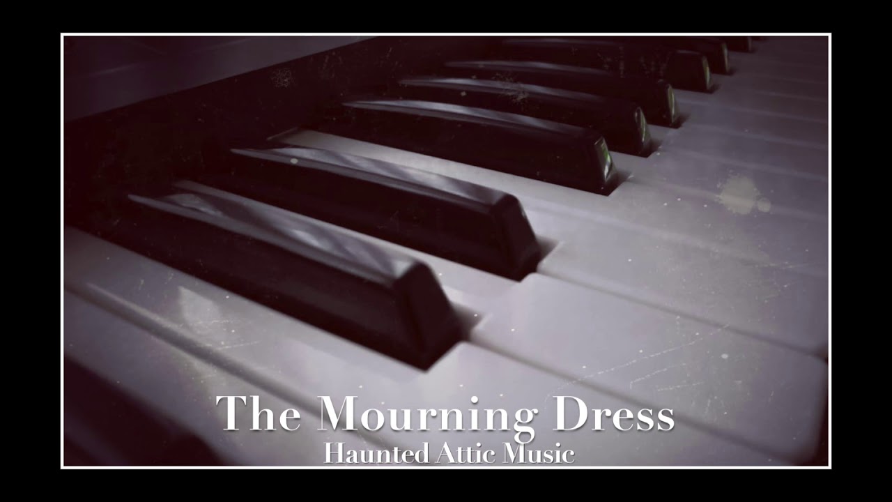 The Mourning Dress - Instrumental Piano Music