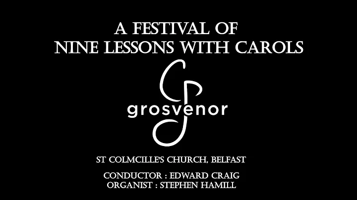 A Festival of Nine Lessons with Carols, led by Grosvenor Chorale, 15 December 2025