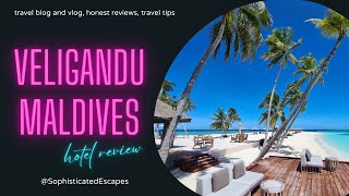 Veligandu Maldives – 5★ Luxury Resort Guide & Honest Review