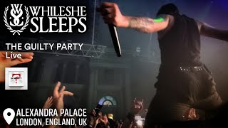 While She Sleeps - "THE GUILTY PARTY" | LIVE PERFORMANCE | LONDON, ENGLAND