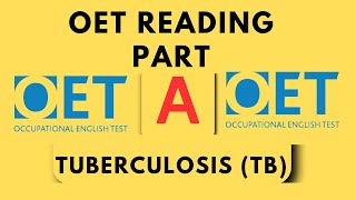 OET Reading Part A Practice Test | Tuberculosis (TB) – Complete Guide with Answers!
