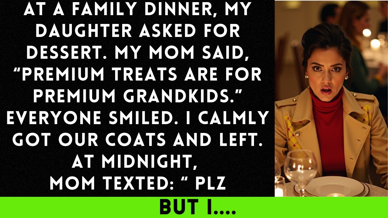 Mom Denied My Daughter Dessert Saying 'Premium Treats For Premium Grandkids' - Then Her...