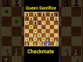Queen Sacrifice ♕ Leads to Stunning Checkmate! ♟️ #shorts #ytshorts #chess #checkmate