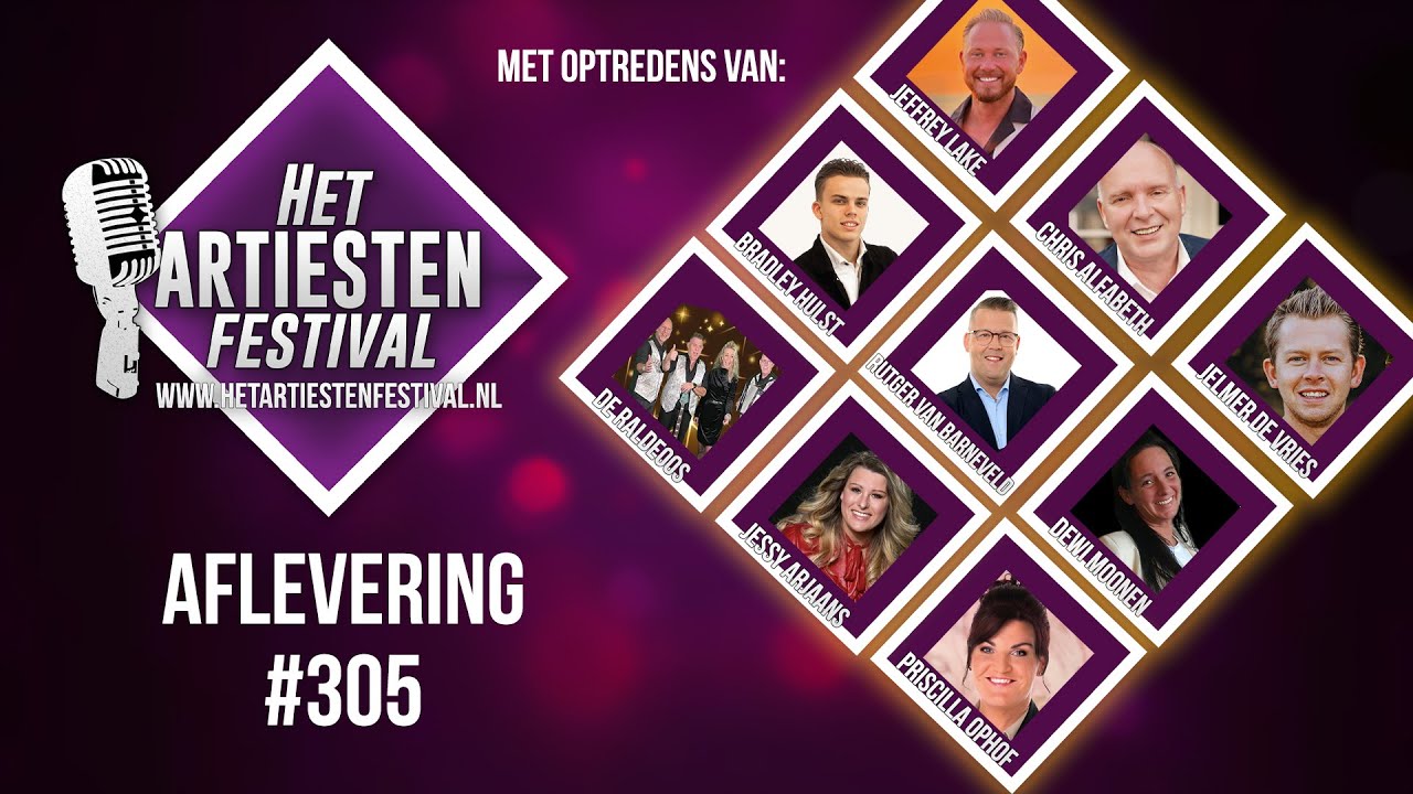 Het Artiesten Festival - Aflevering #305