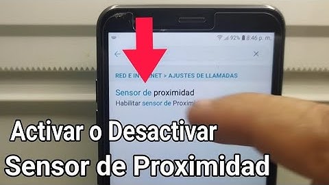Cómo Activar o Desactivar Sensor de Proximidad en tú Celular
