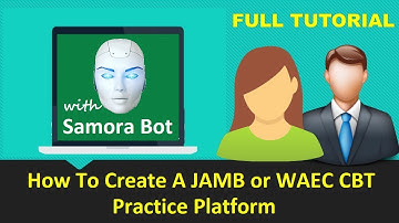 How To Create A JAMB CBT or WAEC CBT Practice Platform To Train Students - Complete Tutorial