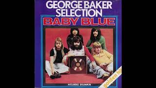 GEORGE BAKER SELECTION       -       Melodie d'amour