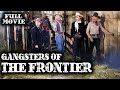 GANGSTERS OF THE FRONTIER | Tex Ritter | Full Western Movie | English | Wild West | Free Movie