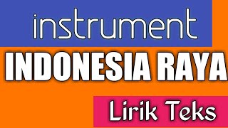 lagu indonesia raya instrumen - jernih