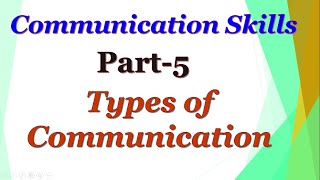 Part-5: Communication Skills - Types of Communication (In Hindi) #CommunicationSkills screenshot 2