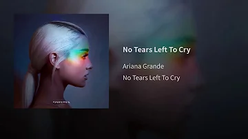 Ariana Grande - No Tears Left To Cry (Audio)