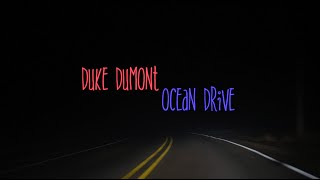 Duke Dumont - Ocean Drive가사/해석(고화질,이어폰)