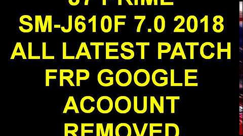 SAM-J7 PRIME SM G610F ANDORID 7.0 2018 ALL LATEST PATCH ADB METHOD  FRP GOOGLE ACCOUNT REMOVE BYPASS