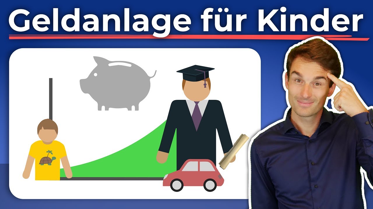 Geldanlage für Kinder: Richtig sparen und anlegen fürs Kind! | Finanzfluss - YouTube